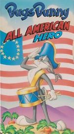 Watch Bugs Bunny: All American Hero 123movieshub