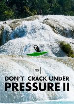 Watch Don\'t Crack Under Pressure II 123movieshub