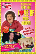 Watch For the Love of Mrs. Brown 123movieshub