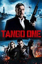 Watch Tango One 123movieshub