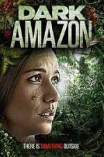 Watch Dark Amazon 123movieshub
