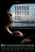 Watch Exotica, Erotica Etc 123movieshub