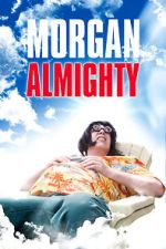 Watch Morgan Almighty 123movieshub