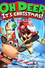 Watch Oh Deer, It\'s Christmas 123movieshub