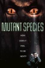 Watch Mutant Species 123movieshub