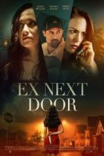 Watch The Ex Next Door 123movieshub