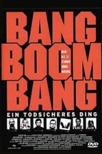 Watch Bang Boom Bang - Ein todsicheres Ding 123movieshub