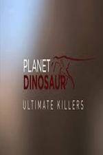 Watch Planet Dinosaur: Ultimate Killers 123movieshub
