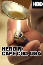 Watch HEROIN: Cape Cod, USA 123movieshub