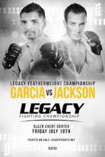 Watch Legacy FC 33 Garcia vs Jackson 123movieshub