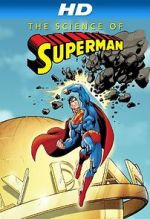 Watch The Science of Superman 123movieshub