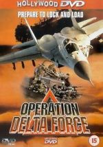 Watch Operation Delta Force 123movieshub