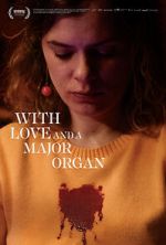 Watch With Love and a Major Organ 123movieshub