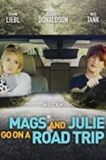 Watch Mags and Julie Go on a Road Trip. 123movieshub