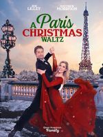 Watch Paris Christmas Waltz 123movieshub