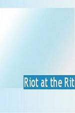 Watch Riot at the Rite 123movieshub