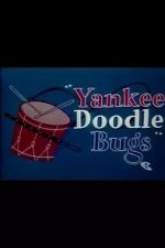Watch Yankee Doodle Bugs (Short 1954) 123movieshub
