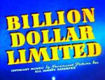 Watch Billion Dollar Limited (Short 1942) 123movieshub