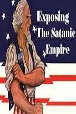 Watch Exposing The Satanic Empire 123movieshub