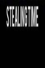 Watch Stealing Time 123movieshub