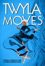 Watch Twyla Moves 123movieshub