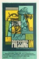 Watch Pressing On: The Letterpress Film 123movieshub