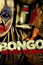 Watch Bongo: Killer Clown 123movieshub