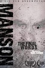 Watch Charles Manson: The Final Words 123movieshub