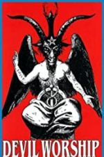 Watch Devil Worship: The Rise of Satanism 123movieshub