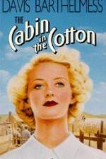 Watch The Cabin in the Cotton 123movieshub