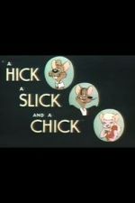 Watch A Hick a Slick and a Chick (Short 1948) 123movieshub