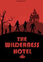Watch The Wilderness Hotel 123movieshub