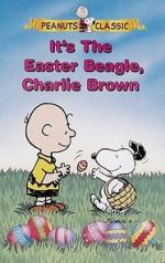 Watch It\'s the Easter Beagle, Charlie Brown! 123movieshub