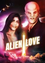 Watch Alien Love 123movieshub