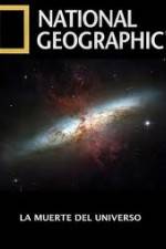 Watch National Geographic - Death Of The Universe 123movieshub