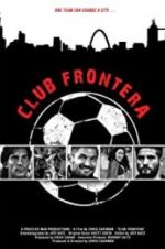 Watch Club Frontera 123movieshub