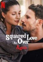 Watch Squared Love All Over Again 123movieshub