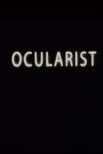 Watch Ocularist 123movieshub