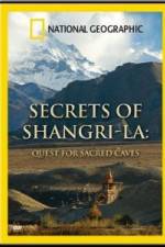 Watch National Geographic Secrets of Shangri-La: Quest for Sacred Caves 123movieshub
