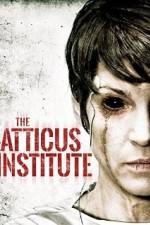 Watch The Atticus Institute 123movieshub