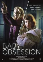 Watch Baby Obsession 123movieshub