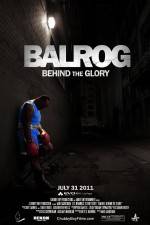 Watch Balrog Behind the Glory 123movieshub