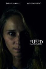 Watch Fused (Short 2018) 123movieshub