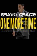 Watch Bravo Gracie : One More Time 123movieshub