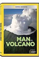 Watch National Geographic: Man vs. Volcano 123movieshub