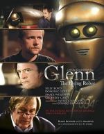 Watch Glenn, the Flying Robot 123movieshub