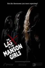 Watch The Last of the Manson Girls 123movieshub