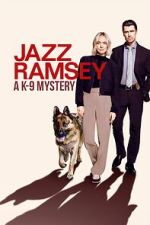 Watch Jazz Ramsey: A K-9 Mystery 123movieshub