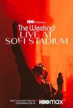 Watch The Weeknd: Live at SoFi Stadium 123movieshub