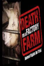 Watch Death on a Factory Farm 123movieshub